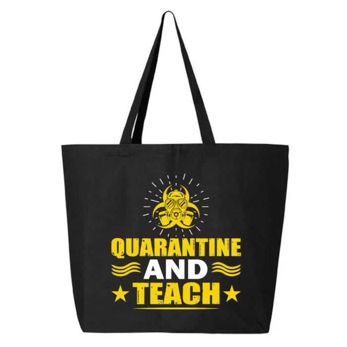 Quarantine And Teach 25L Jumbo Tote