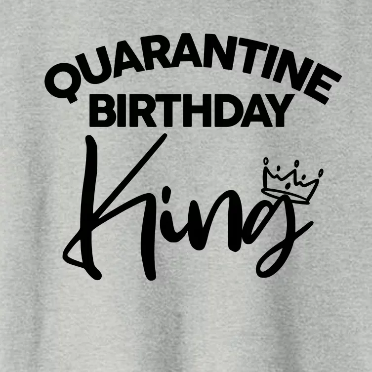 Quarantine Birthday King Women's Crop Top Tee