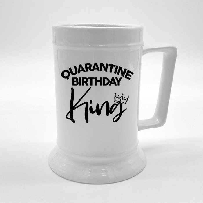 Quarantine Birthday King Front & Back Beer Stein