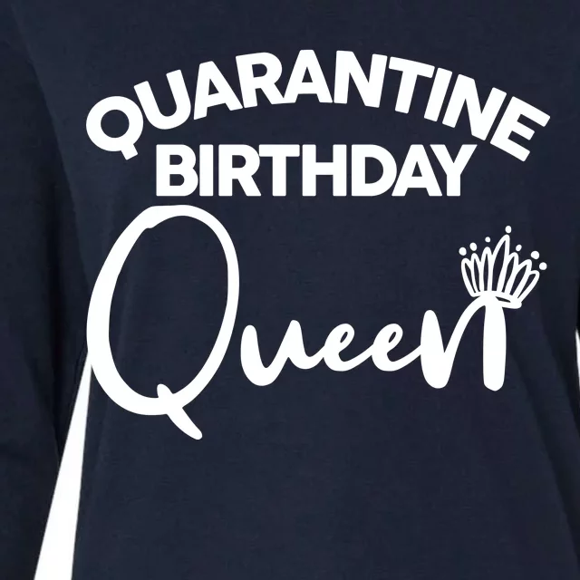 Quarantine Birthday Queen Womens Cotton Relaxed Long Sleeve T-Shirt