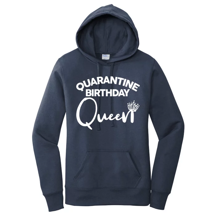 Quarantine Birthday Queen Women's Pullover Hoodie