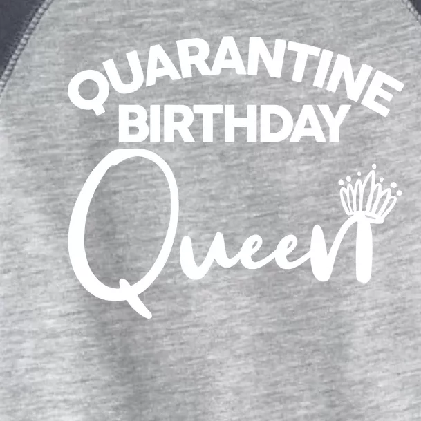 Quarantine Birthday Queen Toddler Fine Jersey T-Shirt