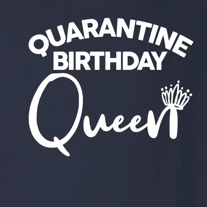 Quarantine Birthday Queen Toddler Long Sleeve Shirt