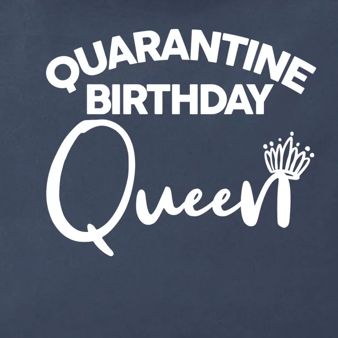 Quarantine Birthday Queen Zip Tote Bag