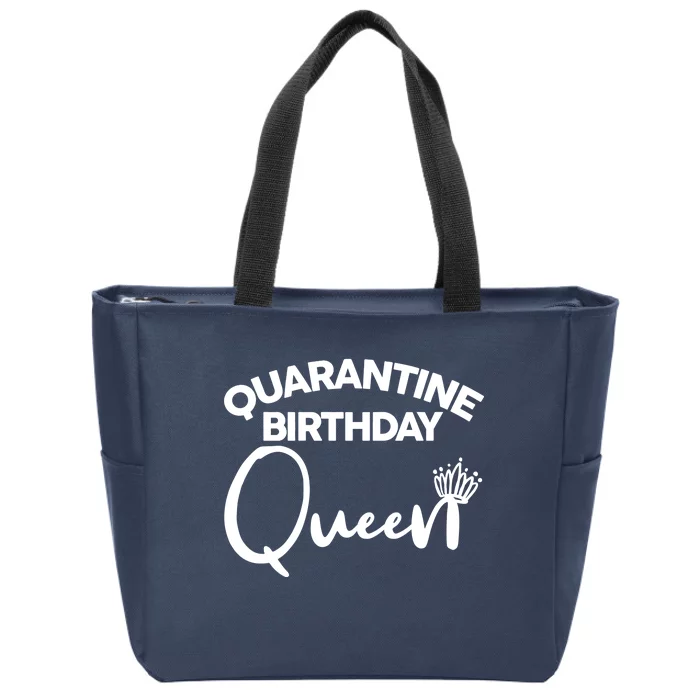 Quarantine Birthday Queen Zip Tote Bag