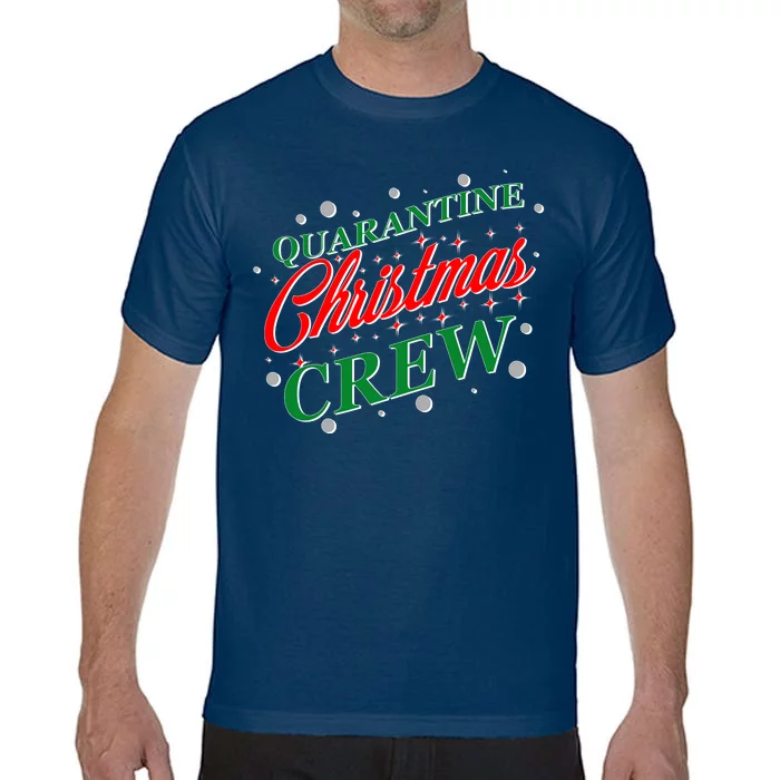 Quarantine Christmas Crew Matching Family Comfort Colors T-Shirt