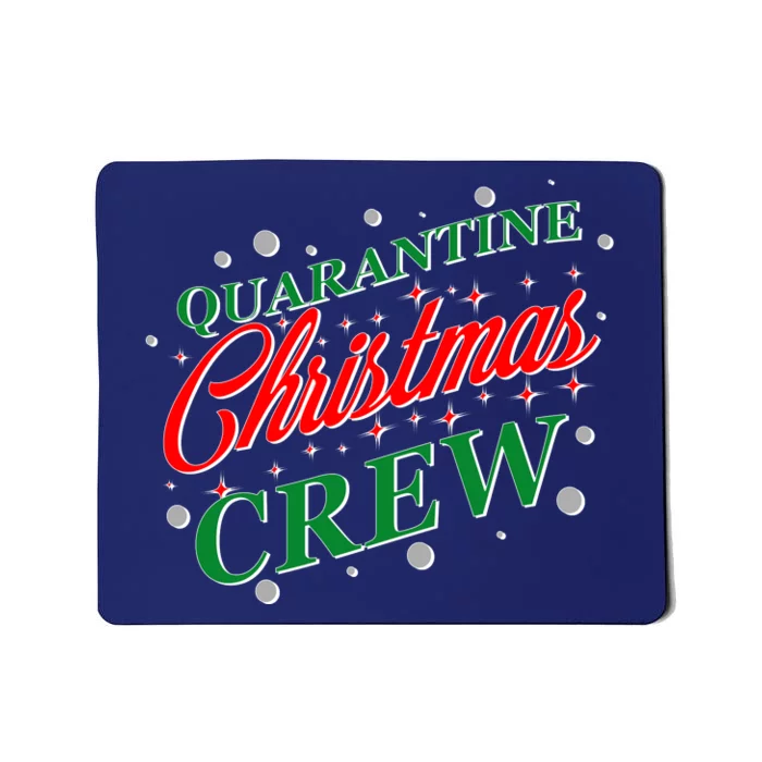 Quarantine Christmas Crew Matching Family Mousepad