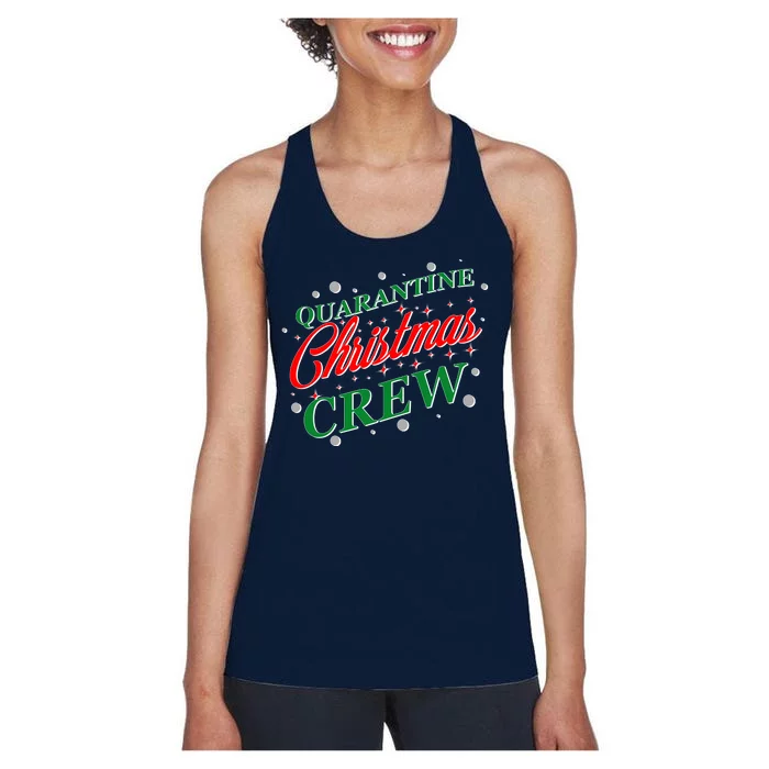 Quarantine Christmas Crew Matching Family Women's Racerback Tank