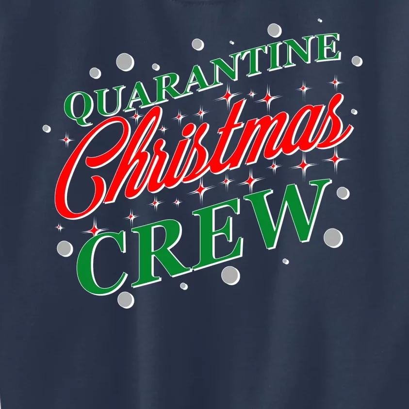 Quarantine Christmas Crew Matching Family Kids Sweatshirt