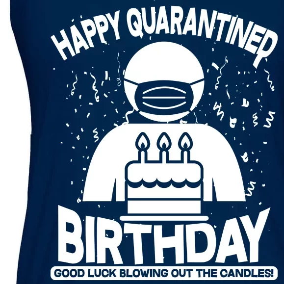 Quarantined Birthday Good Luck Blowing Out The Candles Ladies Essential Flowy Tank