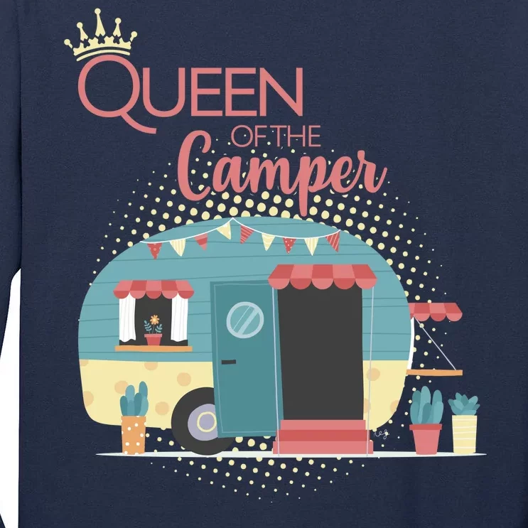 Queen Of The Camper Tall Long Sleeve T-Shirt