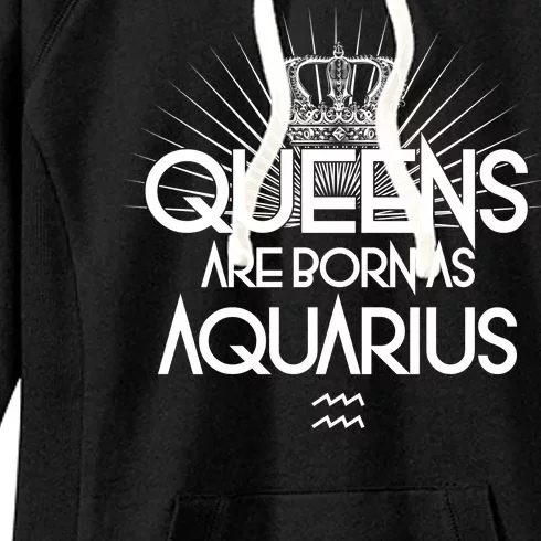 Queens Are Born As Aquarius Women's Fleece Hoodie