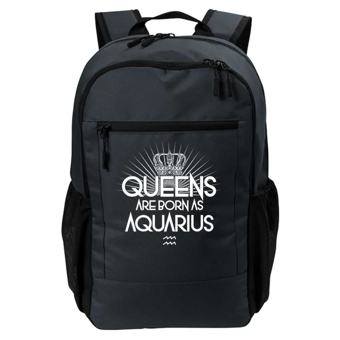 Queens Are Born As Aquarius Daily Commute Backpack