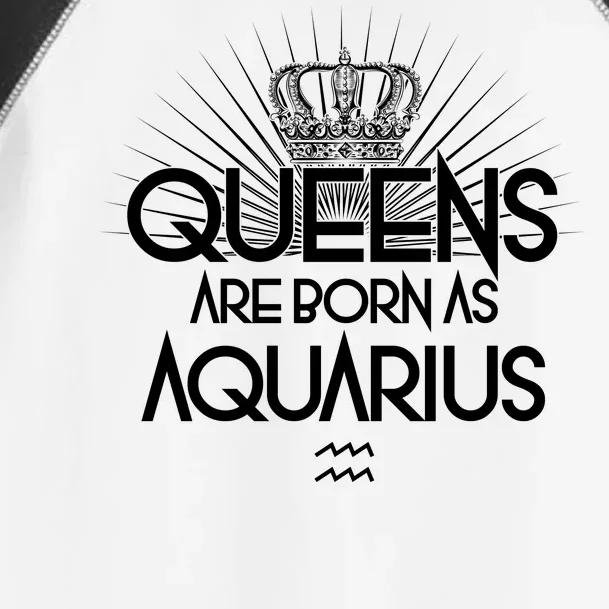 Queens Are Born As Aquarius Toddler Fine Jersey T-Shirt