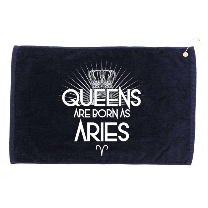 Queens Are Born As Aries Grommeted Golf Towel