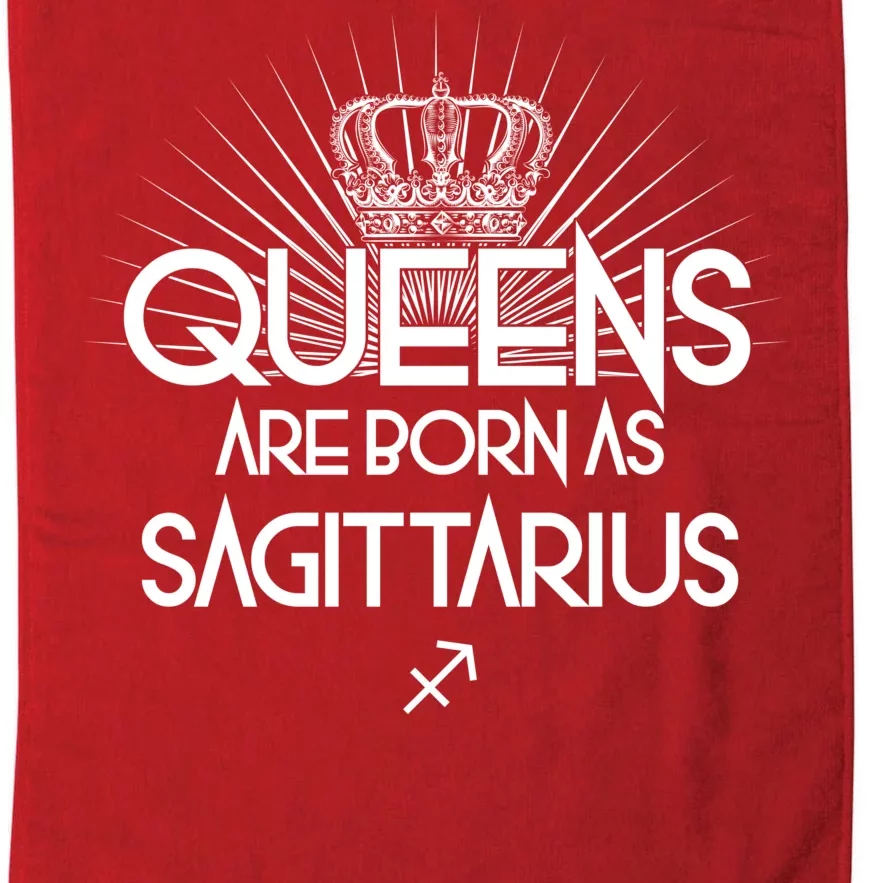 Queens Are Born As Sagittarius Platinum Collection Golf Towel