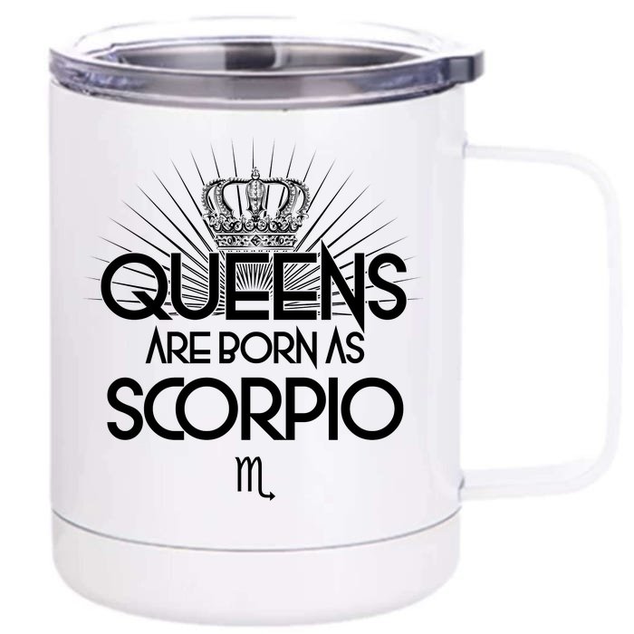 Queens Are Born As Sagittarius Front & Back 12oz Stainless Steel Tumbler Cup