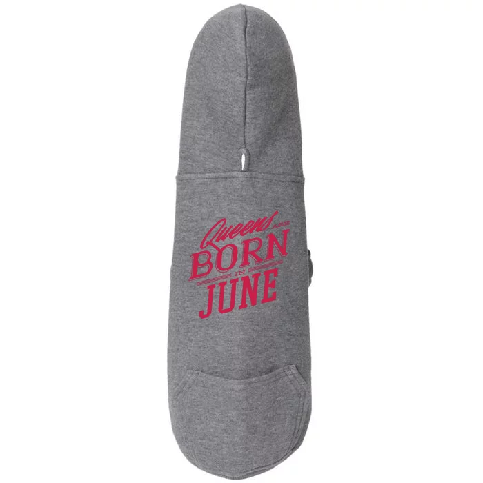 Queens Are Born In June Doggie 3-End Fleece Hoodie