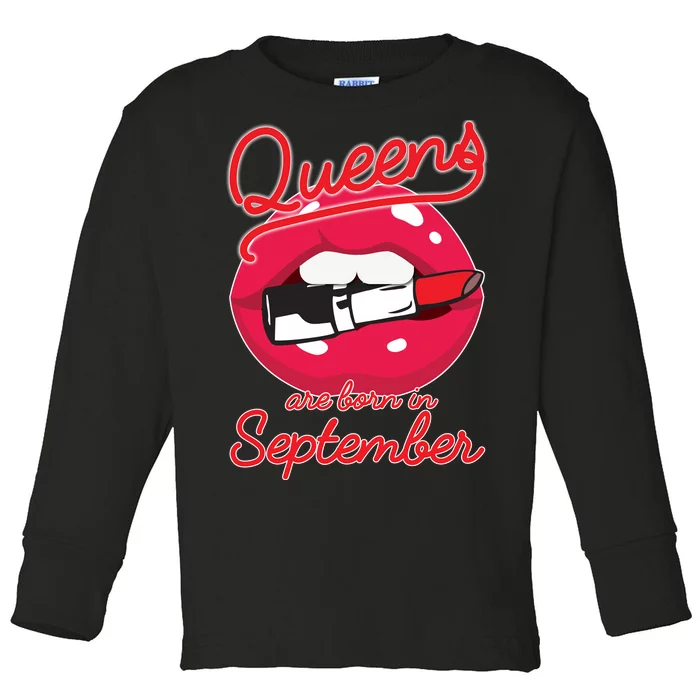 Queens Are Born in September Lipstick Toddler Long Sleeve Shirt