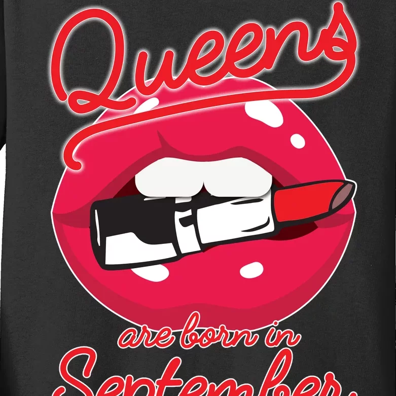 Queens Are Born in September Lipstick Kids Long Sleeve Shirt