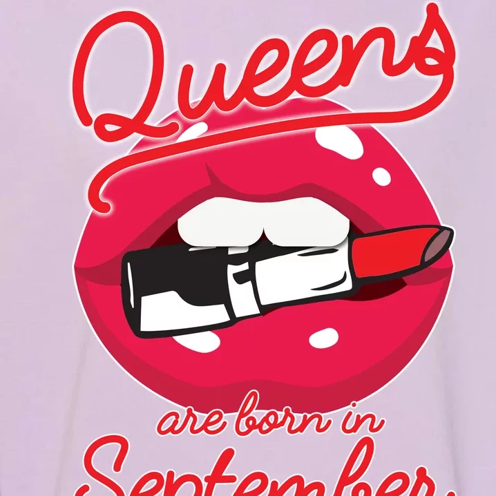 Queens Are Born in September Lipstick Garment-Dyed Sweatshirt