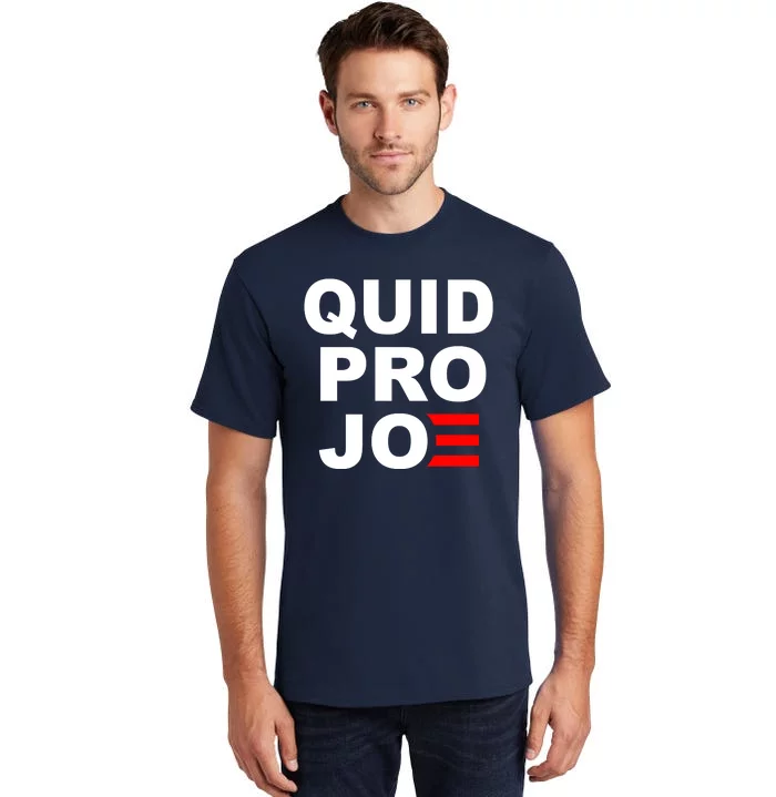 Quid Pro Joe Biden Tall T-Shirt