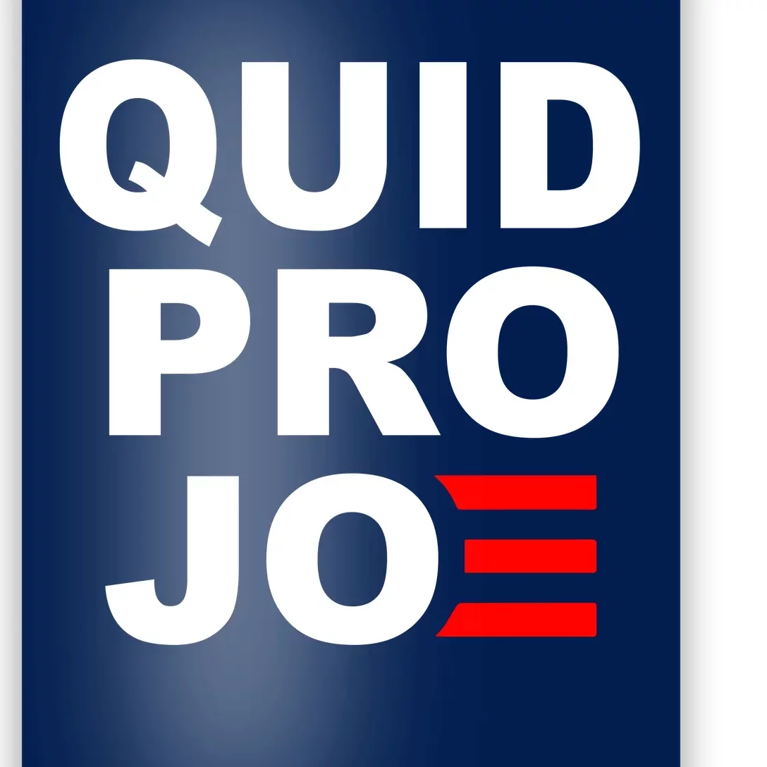 Quid Pro Joe Biden Poster