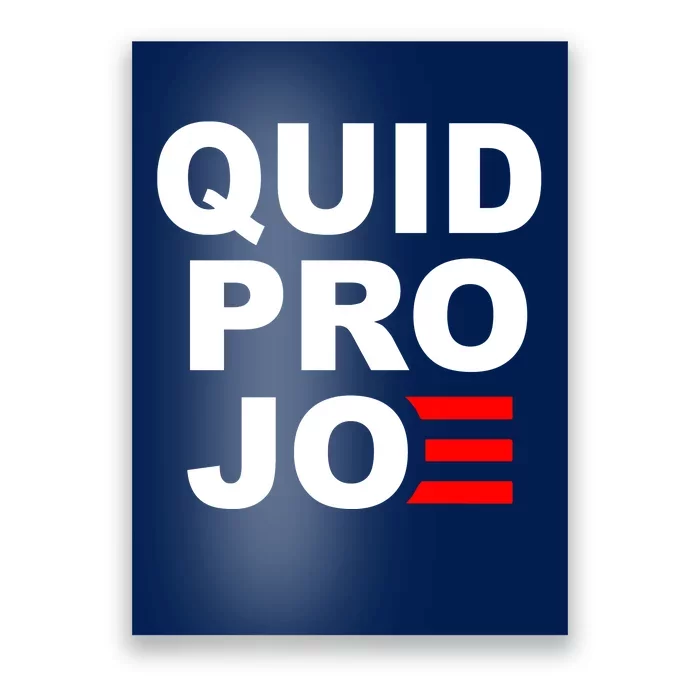 Quid Pro Joe Biden Poster