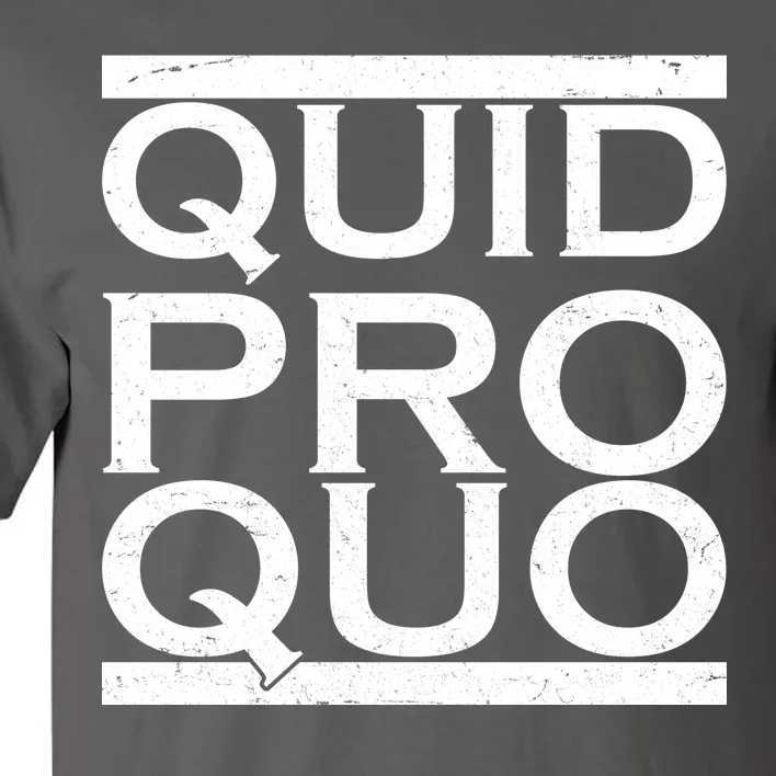 Quid Pro Quo Tall T-Shirt