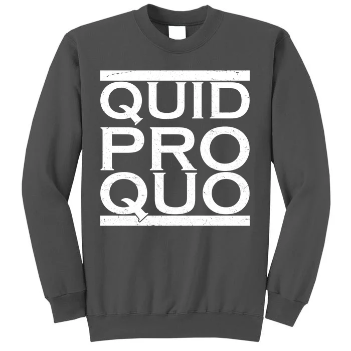 Quid Pro Quo Tall Sweatshirt