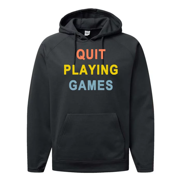 Quit Playing Games Performance Fleece Hoodie