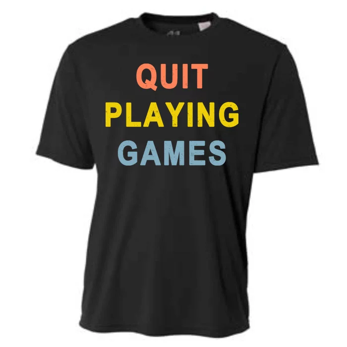 Quit Playing Games Cooling Performance Crew T-Shirt