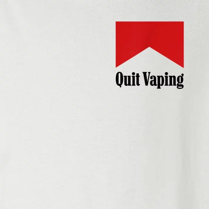 Quit Vaping Be A Man Front & Back Toddler Long Sleeve Shirt