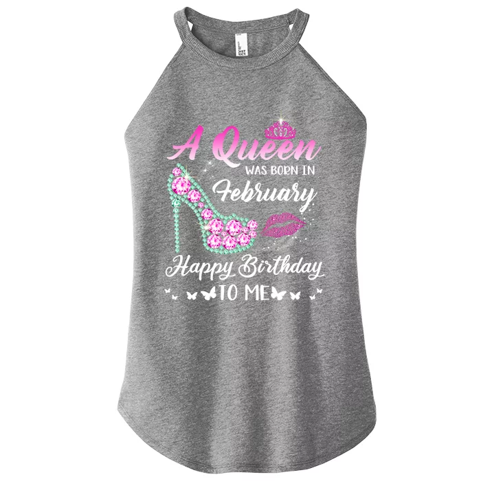 Queen Was Born In February Cute Funny Happy Birthday Funny Gift Women’s Perfect Tri Rocker Tank