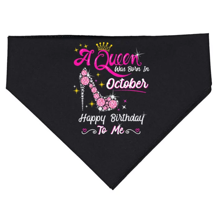 Queen Was Born In October Cute Funny Happy Birthday Gift USA-Made Doggie Bandana