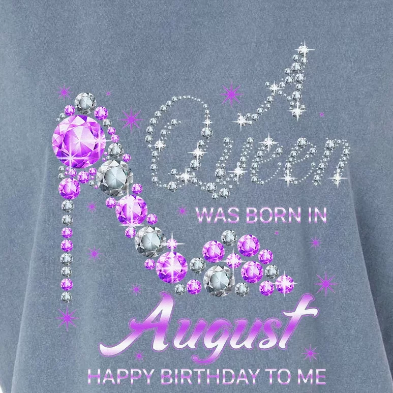 Queen was born in August Funny Birthday August Garment-Dyed Women's Muscle Tee