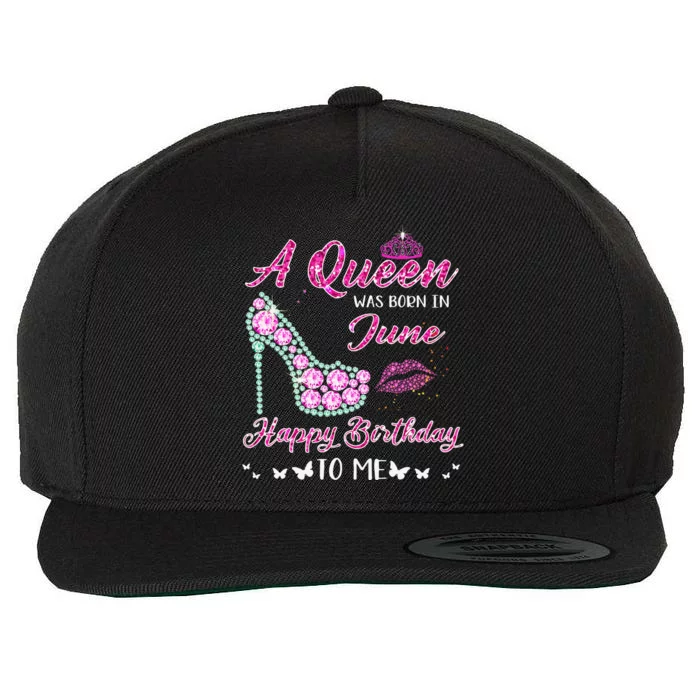 Queen was born in June Cute Funny Happy Birthday Gifts Wool Snapback Cap