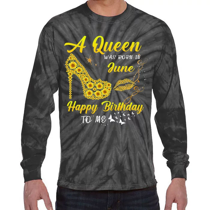 Queen was born in June Funny Sunflower Birthday Gifts Tie-Dye Long Sleeve Shirt