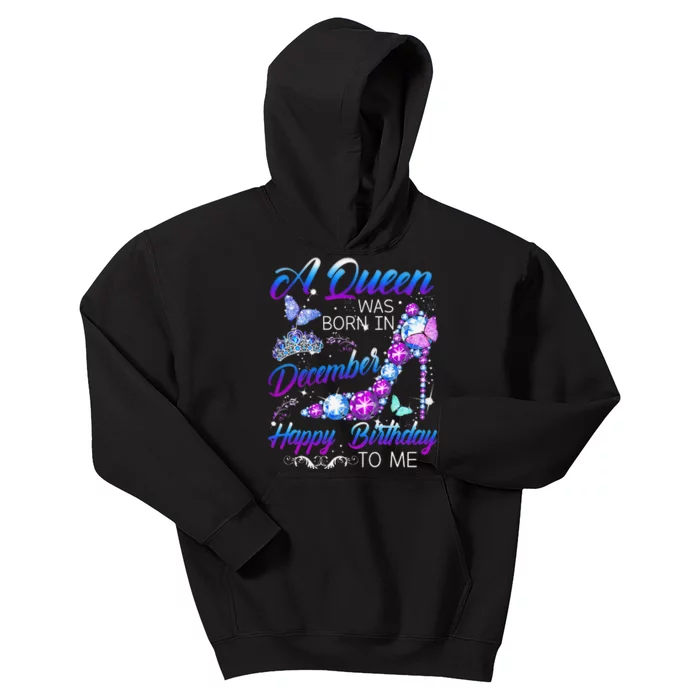 Queen Was Born In December Happy Birthday To Me Diamond Kids Hoodie