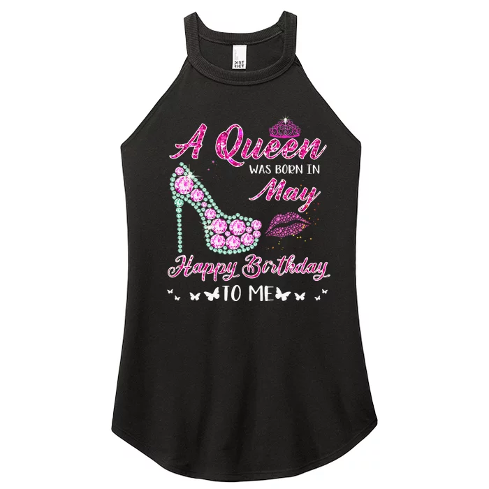 Queen was born in May Cute Funny Happy Birthday Gifts Women’s Perfect Tri Rocker Tank