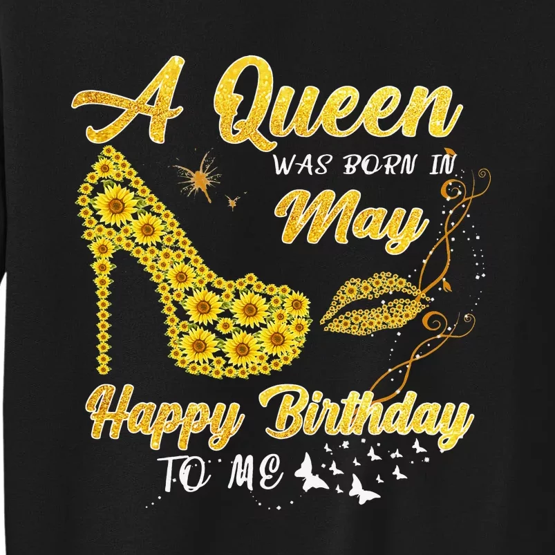 Queen was born in May Funny Sunflower Birthday Gifts Sweatshirt