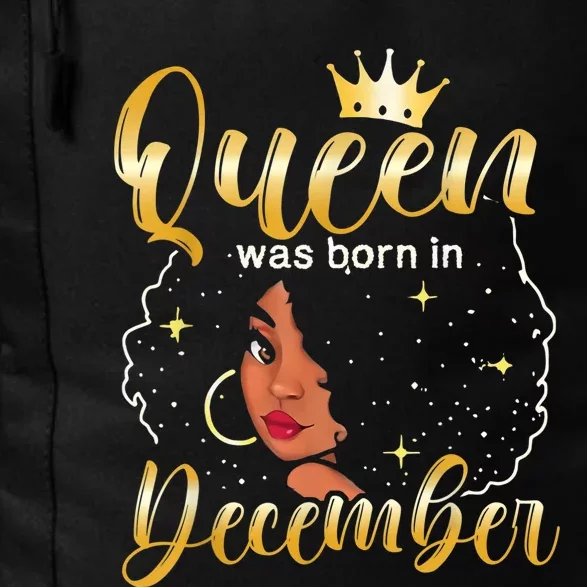 Queen Was Born In December Shirt Girls December Birthday Daily Commute Backpack