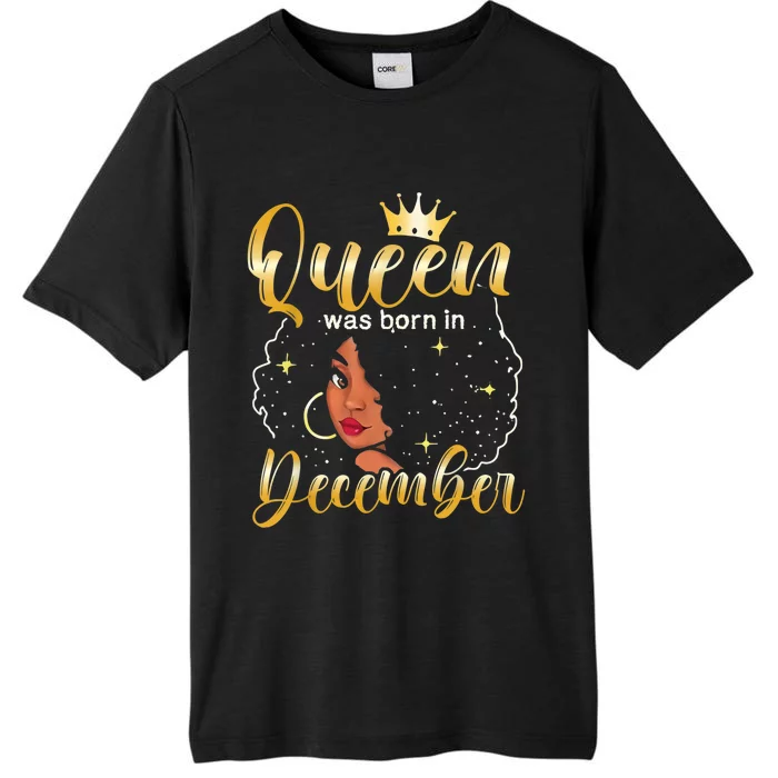 Queen Was Born In December Shirt Girls December Birthday ChromaSoft Performance T-Shirt