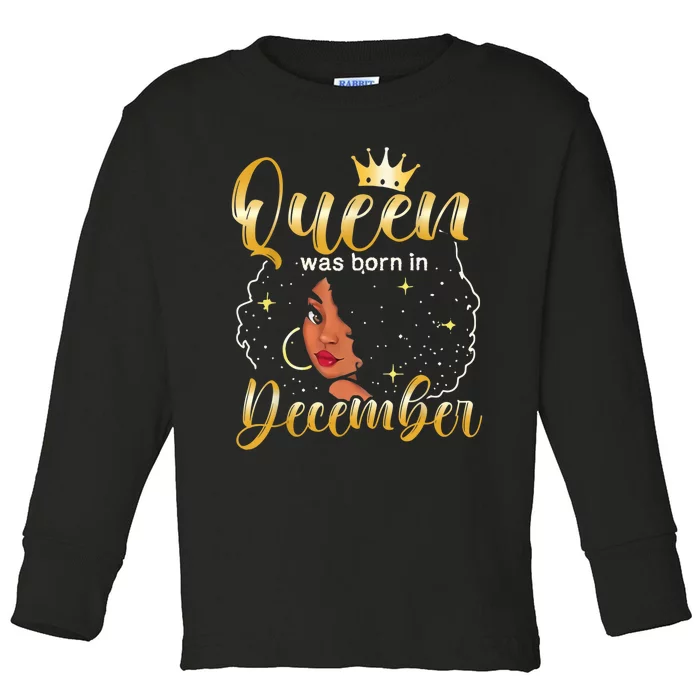 Queen Was Born In December Shirt Girls December Birthday Toddler Long Sleeve Shirt