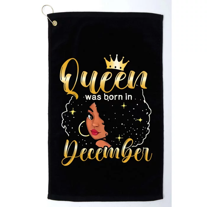 Queen Was Born In December Shirt Girls December Birthday Platinum Collection Golf Towel