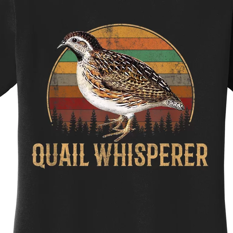 Quail Whisperer Funny Gift Women's T-Shirt