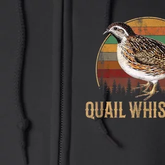 Quail Whisperer Funny Gift Full Zip Hoodie