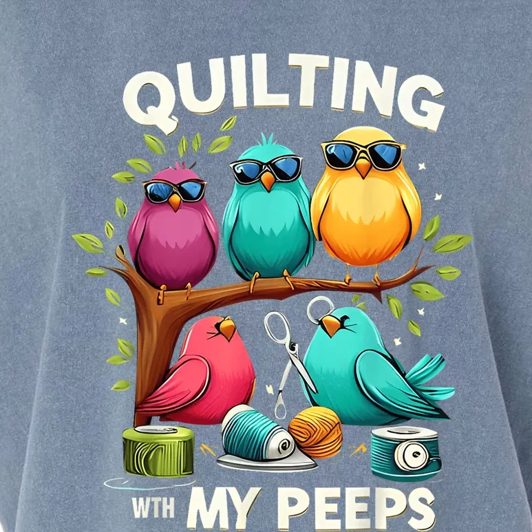 Quilting With My Peeps Funny Quilting Gift Garment-Dyed Women's Muscle Tee