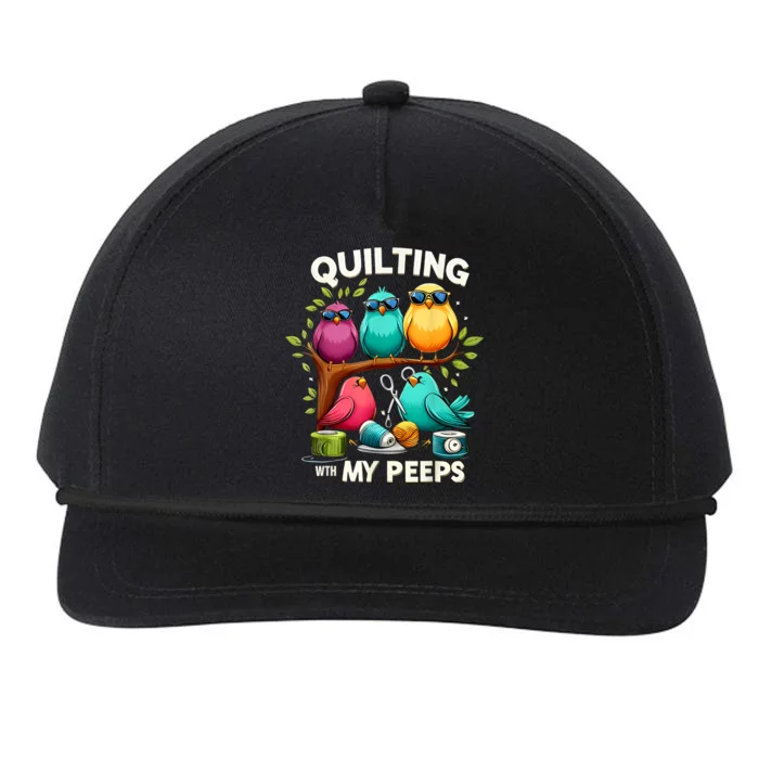 Quilting With My Peeps Funny Quilting Gift Snapback Five-Panel Rope Hat