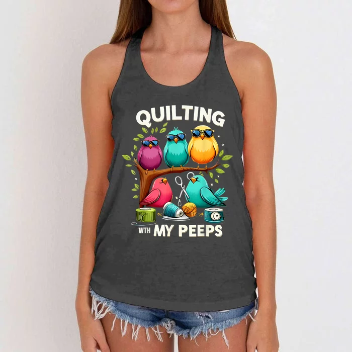 Quilting With My Peeps Funny Quilting Gift Women's Knotted Racerback Tank